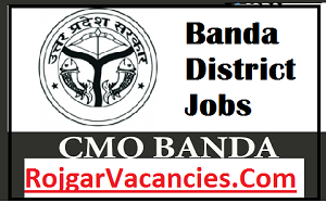 CMO Banda Recruitment