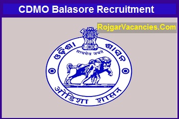 CDMO Balasore Recruitment