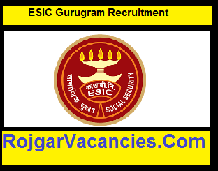 ESIC Gurugram Recruitment