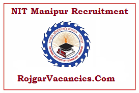 NIT Manipur Recruitment