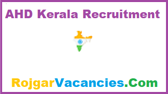 AHD Kerala Recruitment