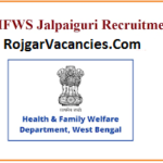 DHFWS Jalpaiguri Recruitment