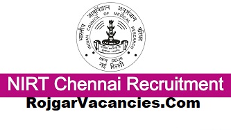 NIRT Chennai Recruitment