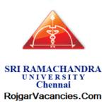 Sri Ramachandra University Recruitment