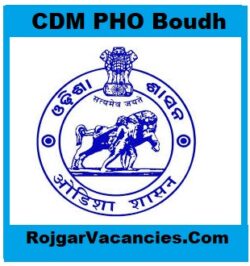 CDM PHO Boudh Recruitment