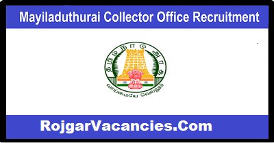 Collector Office Mayiladuthurai Recruitment