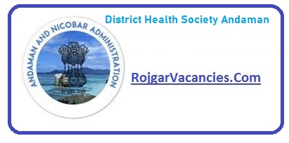 District Health Society Andaman Recruitment