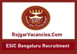 ESIC Bengaluru Recruitment