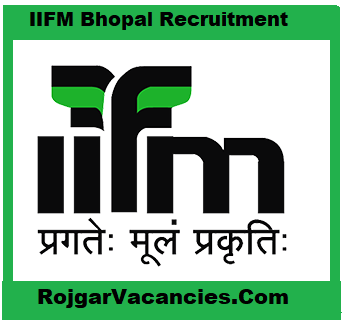 IIFM Bhopal Recruitment