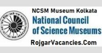 NCSM Museum Kolkata Recruitment