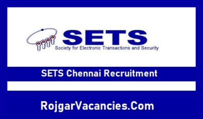 SETS Chennai Recruitment