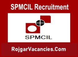 SPMCIL Recruitment