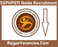 SSPHPGTI Noida Recruitment