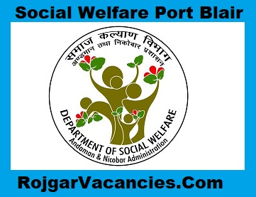 Social Welfare Port Blair Recruitment