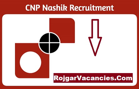 CNP-Currency Note Press Nashik Recruitment