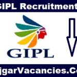 GIPL Recruitment