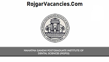Mahatma Gandhi Dental College Puducherry Recruitment