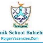 Sainik School Balachadi Recruitment