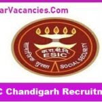 ESIC Chandigarh Recruitment