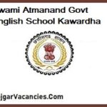 Swami Atmanand Govt English School Kawardha Recruitment