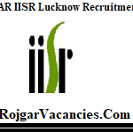 ICAR IISR Lucknow Recruitment