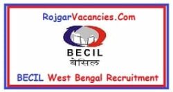 BECIL West Bengal Recruitment