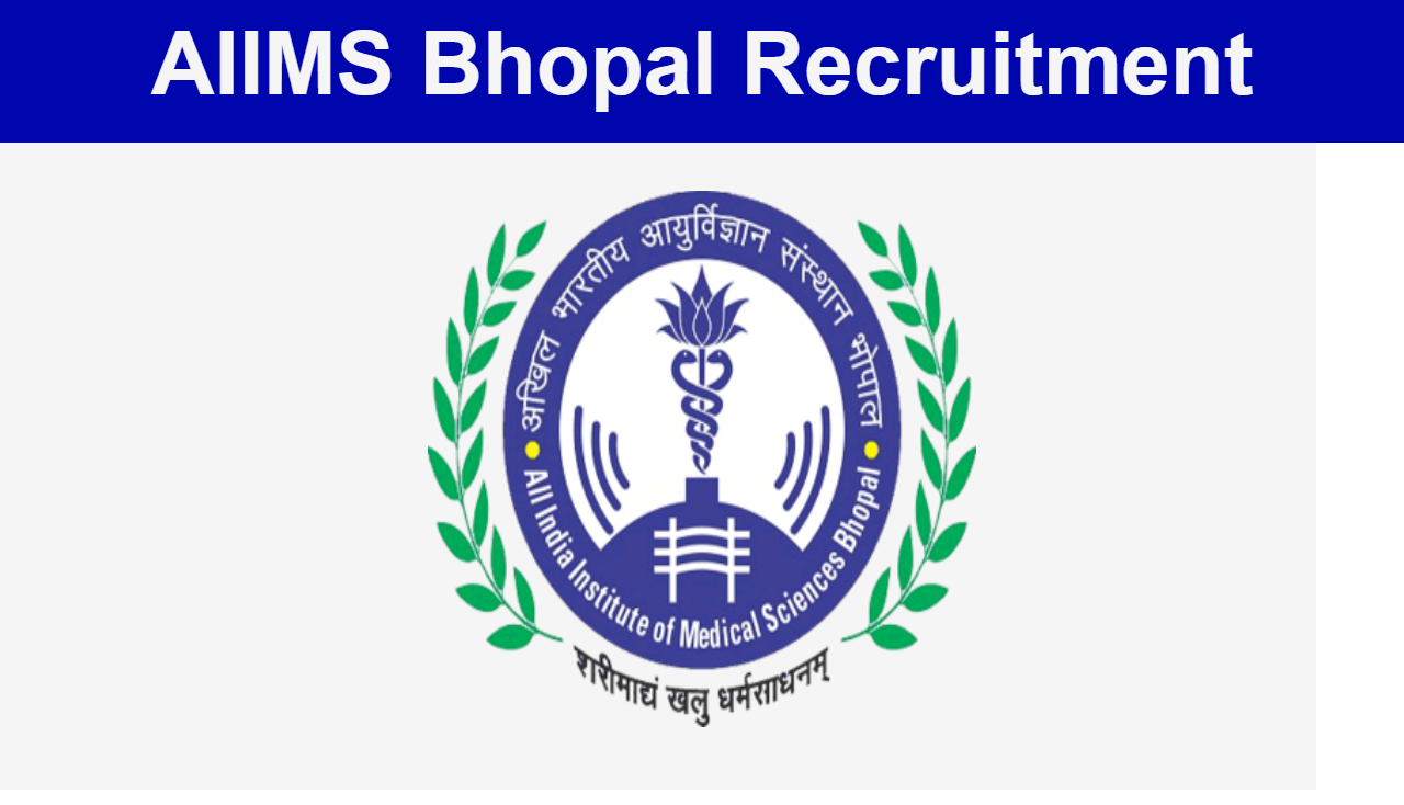AIIMS Bhopal Recruitment 2025
